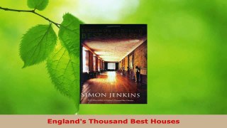 PDF Download  Englands Thousand Best Houses Read Online