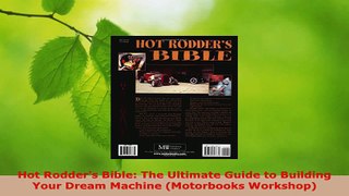PDF Download  Hot Rodders Bible The Ultimate Guide to Building Your Dream Machine Motorbooks Read Online