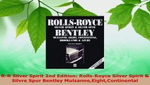 Download  RR Silver Spirit 2nd Edition RollsRoyce Silver Spirit  Silvre Spur Bentley PDF Free