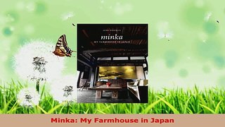 PDF Download  Minka My Farmhouse in Japan PDF Online