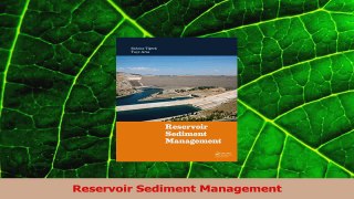 Download  Reservoir Sediment Management PDF Online
