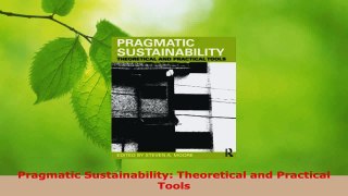 PDF Download  Pragmatic Sustainability Theoretical and Practical Tools Read Online