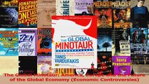 PDF Download  The Global Minotaur America Europe and the Future of the Global Economy Economic Read Online