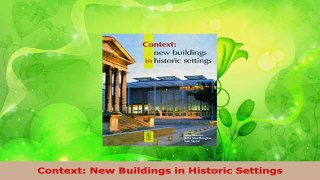 PDF Download  Context New Buildings in Historic Settings Read Online