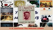 PDF Download  T E Lawrence The Selected Letters PDF Full Ebook