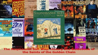PDF Download  The Naqshbandi Sufi Way History and Guidebook of the Saints of the Golden Chain PDF Online