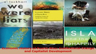 PDF Download  Economic History of Puerto Rico Institutional Change and Capitalist Development PDF Online
