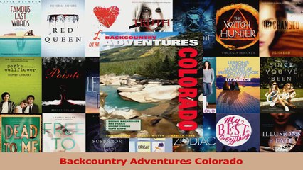 Backcountry Adventures Colorado Read Online