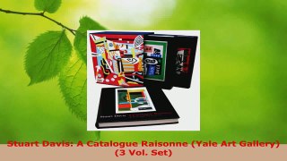 Read  Stuart Davis A Catalogue Raisonne Yale Art Gallery 3 Vol Set Ebook Free