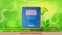 PDF Download  The Formulation and Preparation of Cosmetics Fragrances and Flavors With an Introduction Download Full Ebook