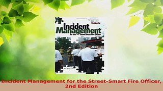 Read  Incident Management for the StreetSmart Fire Officer 2nd Edition Ebook Free