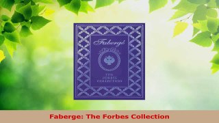 Read  Faberge The Forbes Collection Ebook Free