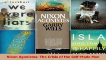 PDF Download  Nixon Agonistes The Crisis of the SelfMade Man PDF Full Ebook