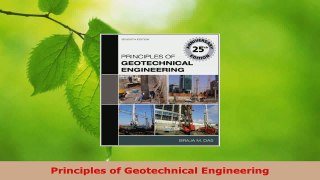 Download  Principles of Geotechnical Engineering PDF Online
