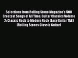Selections from Rolling Stone Magazine's 500 Greatest Songs of All Time: Guitar Classics Volume