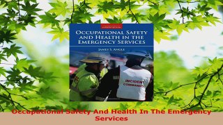 Download  Occupational Safety And Health In The Emergency Services PDF Free