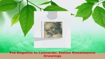 Download  Fra Angelico to Leonardo Italian Renaissance Drawings PDF Online