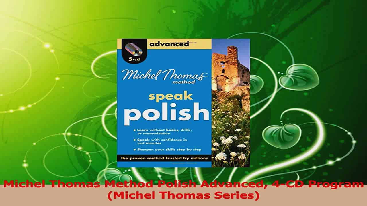 Download  Michel Thomas Method Polish Advanced 4CD Program Michel Thomas Series PDF Free