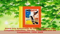 Download  Grand Prix Automobile de Monaco Posters The Complete Collection The Art The Artists and PDF Free
