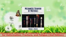Download  Mechanical Behavior of Materials Engineering Methods for Deformation Fracture and Fatigue Ebook Free