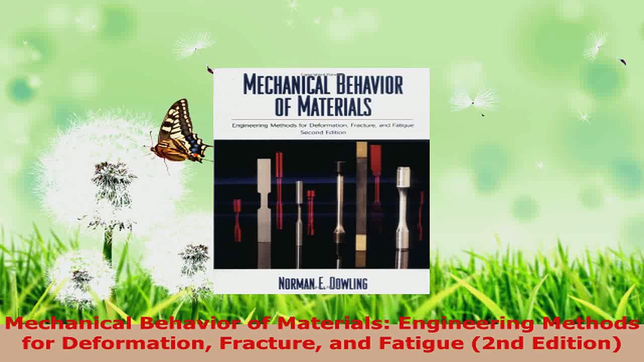 Download  Mechanical Behavior of Materials Engineering Methods for Deformation Fracture and Fatigue Ebook Free
