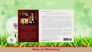 Read  The Book of Masonry Stoves Rediscovering an Old Way of Warming PDF Free