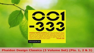 Read  Phaidon Design Classics 3 Volume Set Pts 1 2  3 Ebook Free