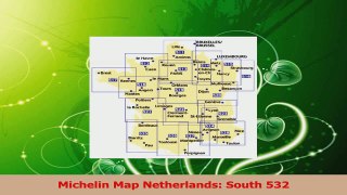 Read  Michelin Map Netherlands South 532 Ebook Free