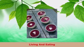 Read  Living And Eating Ebook Free