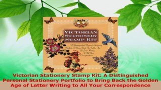 Read  Victorian Stationery Stamp Kit A Distinguished Personal Stationery Portfolio to Bring EBooks Online