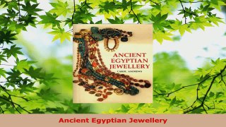 Read  Ancient Egyptian Jewellery EBooks Online