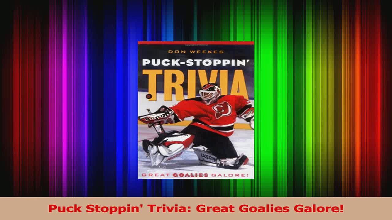 Puck Stoppin Trivia Great Goalies Galore Read Online