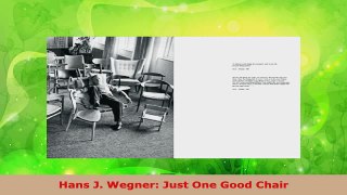 Read  Hans J Wegner Just One Good Chair Ebook Free