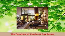 Read  The Furniture of Charles  Ray Eames EBooks Online