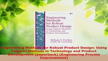 Read  Engineering Methods for Robust Product Design Using Taguchi Methods in Technology and Ebook Free