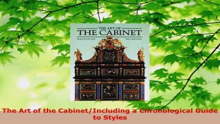 Read  The Art of the CabinetIncluding a Chronological Guide to Styles Ebook Free