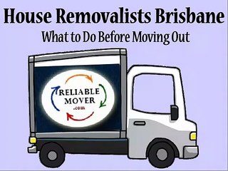 House Removalists Brisbane What to Do Before Moving Out