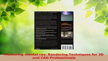 Read  Mastering mental ray Rendering Techniques for 3D and CAD Professionals Ebook Online