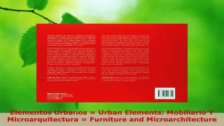 Read  Elementos Urbanos  Urban Elements Mobiliario Y Microarquitectura  Furniture and EBooks Online