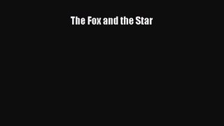 The Fox and the Star [Read] Full Ebook