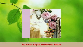 Read  Bazaar Style Address Book Ebook Free