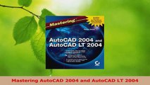 Read  Mastering AutoCAD 2004 and AutoCAD LT 2004 PDF Online