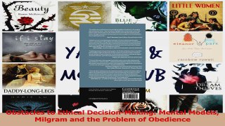 PDF Download  Obstacles to Ethical DecisionMaking Mental Models Milgram and the Problem of Obedience Read Online