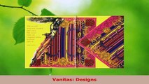 PDF Download  Vanitas Designs Download Online