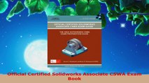 Read  Official Certified Solidworks Associate CSWA Exam Book Ebook Online