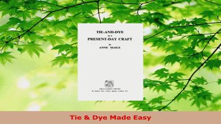 PDF Download  Tie  Dye Made Easy Download Online