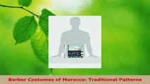 Read  Berber Costumes of Morocco Traditional Patterns EBooks Online