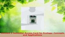 PDF Download  Connect 1 Semester Access Card for Ecology Concepts and Applications Download Full Ebook