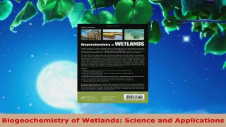 Download  Biogeochemistry of Wetlands Science and Applications PDF Free