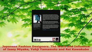 PDF Download  Japanese Fashion Designers The Work and Influence of Issey Miyake Yohji Yamamoto and Rei PDF Online
